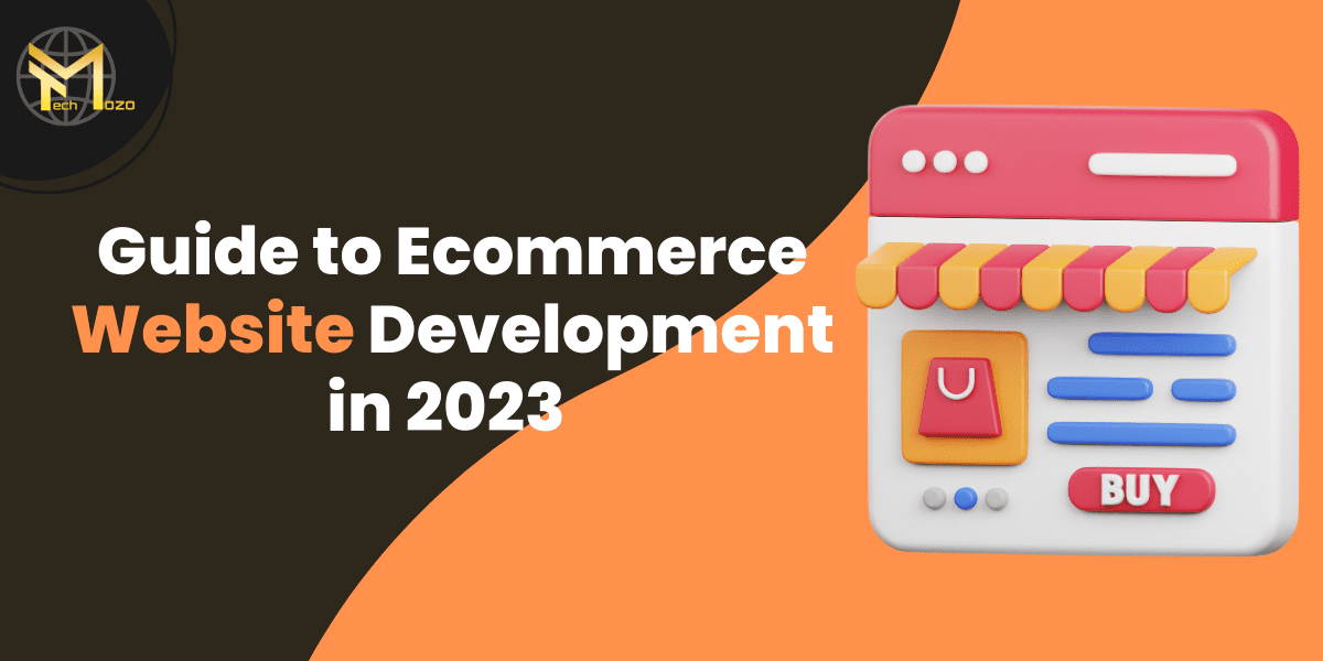Guide To E-commerce Website Development
