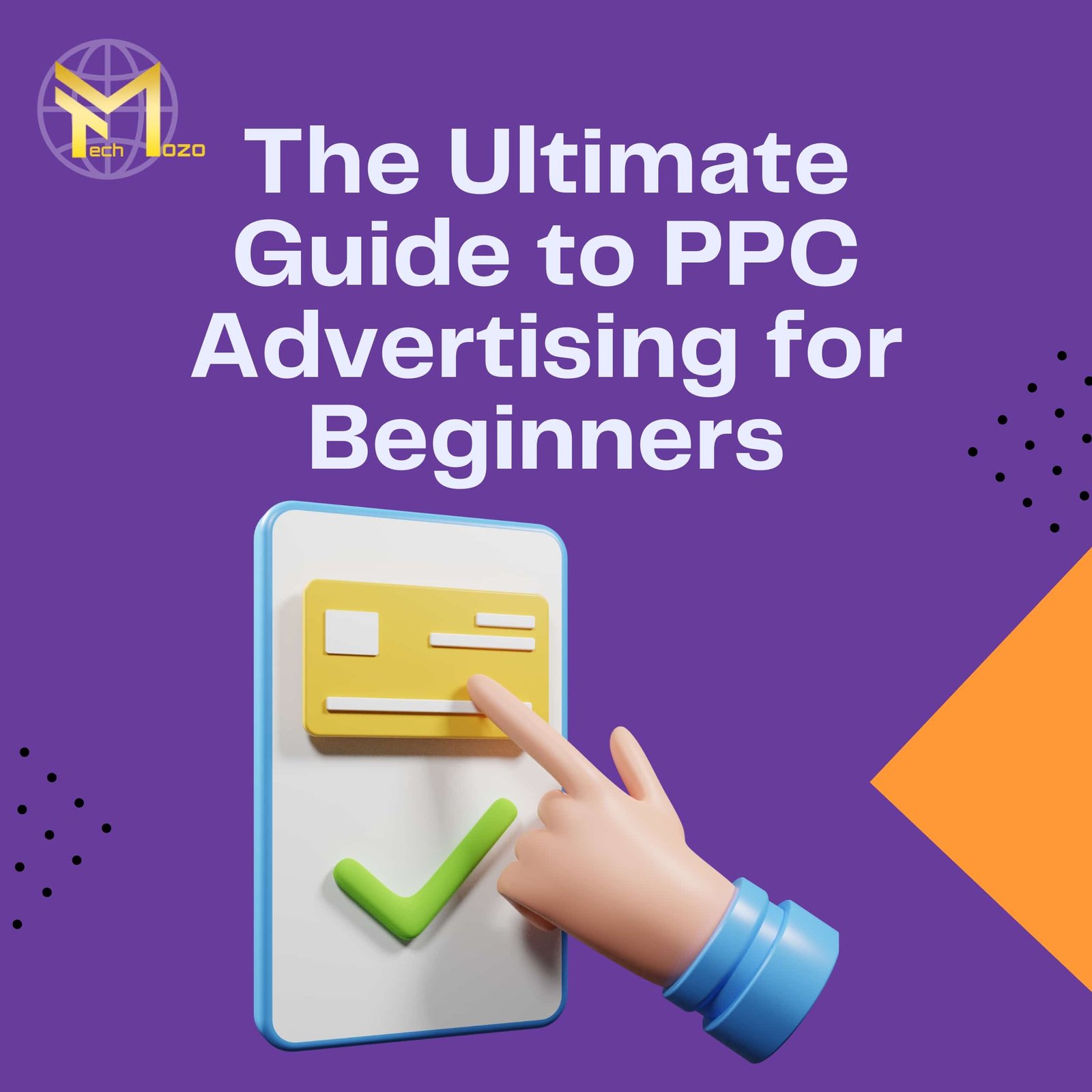The Ultimate Guide to PPC Advertising for Beginners