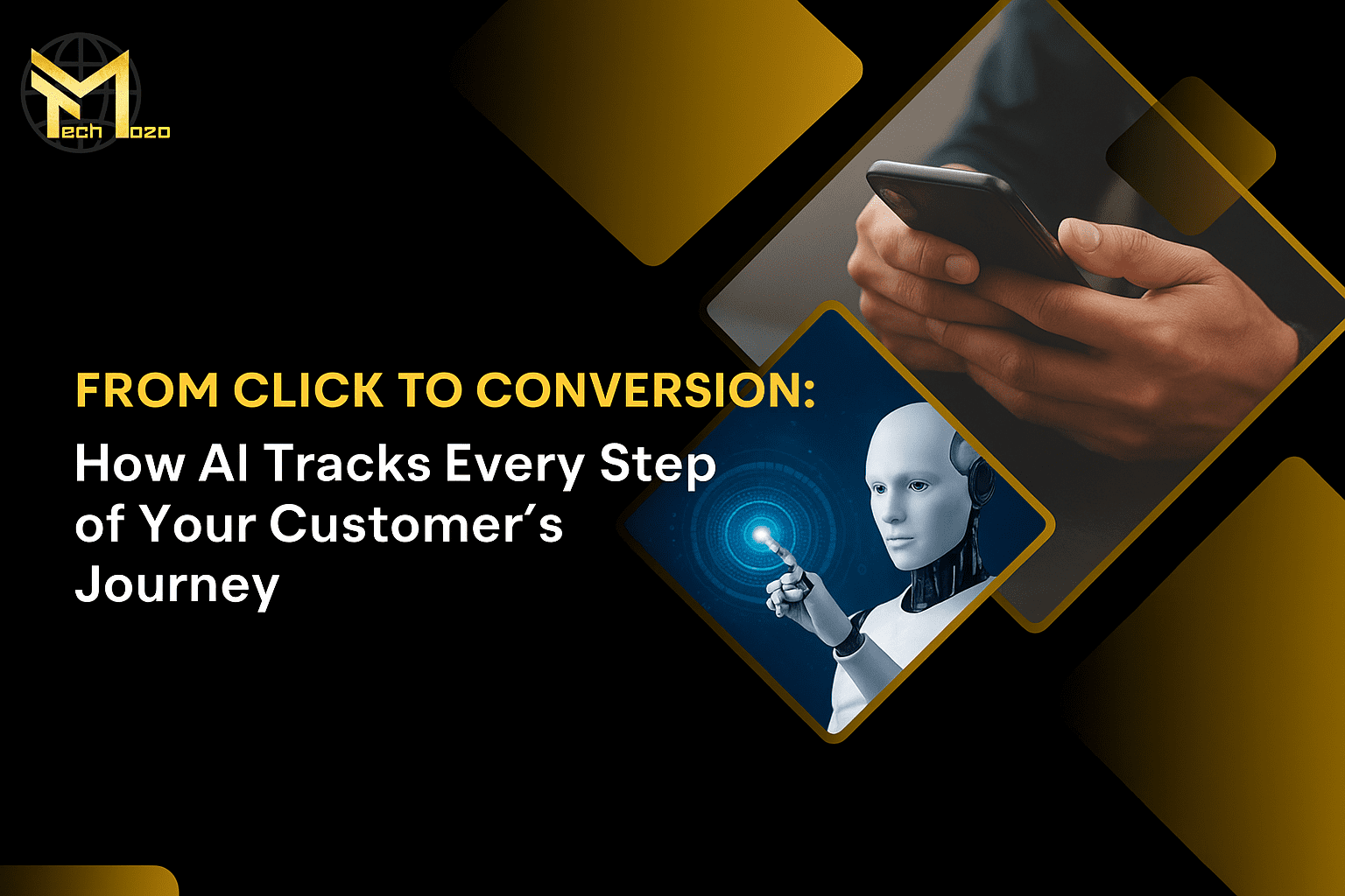 From Click to Conversion: How AI Tracks Every Step of Your Customer’s Journey